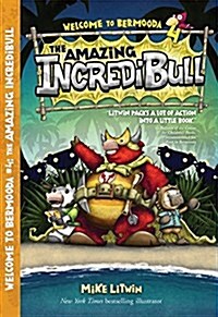 The Amazing Incredibull: Volume 4 (Paperback)