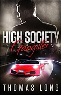 High Society Gangster (Paperback)