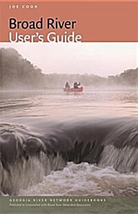Broad River Users Guide (Paperback)