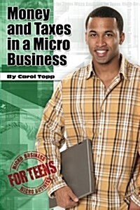 Money and Taxes in a Micro Business (Paperback)