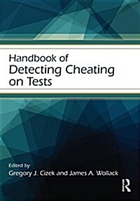 Handbook of Quantitative Methods for Detecting Cheating on Tests (Paperback)