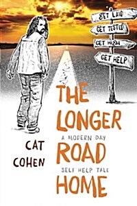 The Longer Road Home: A Modern-Day Self-Help Tale (Paperback)