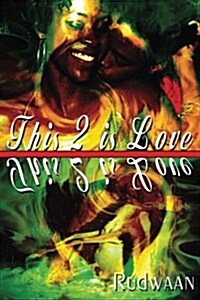 This 2 Is Love (Paperback)