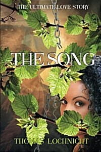 The Song: The Ultimate Love Story (Paperback)