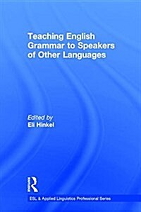 Teaching English Grammar to Speakers of Other Languages (Hardcover)