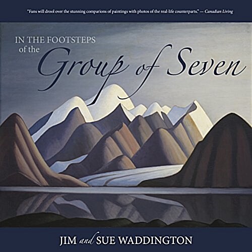 In the Footsteps of the Group of Seven (Paperback)