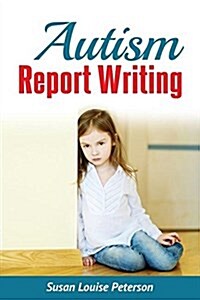 Autism Report Writing (Paperback)