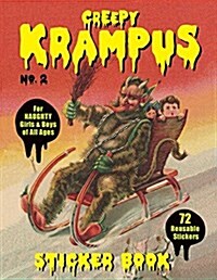 Creepy Krampus Sticker Book No.2: 72 Reusable Stickers for Naughty Girls & Boys of All Ages (Paperback)