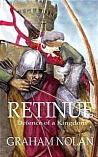 Retinue: Defence of a Kingdom (Paperback)