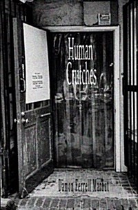 Human Crutches (Paperback)