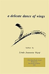 A Delicate Dance of Wings (Paperback)