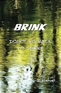 Brink: Dont Go Back to Sleep (Paperback)