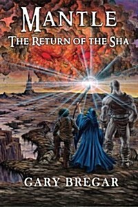 Mantle: The Return of the Sha (Paperback)