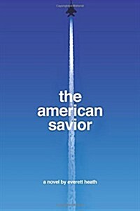 The American Savior (Paperback)