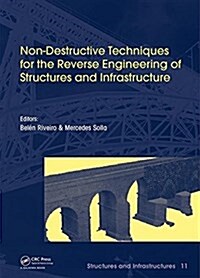 Non-Destructive Techniques for the Evaluation of Structures and Infrastructure (Hardcover)