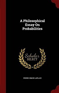 A Philosophical Essay on Probabilities (Hardcover)