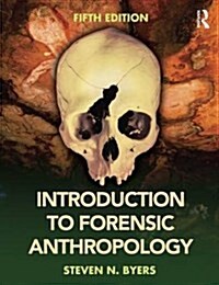 Introduction to Forensic Anthropology (Hardcover, 5 ed)