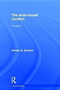 The Arab-Israeli Conflict (Hardcover, 3 ed)