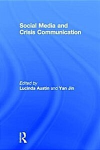 Social Media and Crisis Communication (Hardcover)