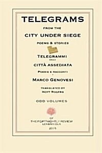 Telegrams from the City Under Siege: Poems and Stories (Paperback)