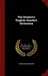 The Students English-Sanskrit Dictionary (Hardcover)