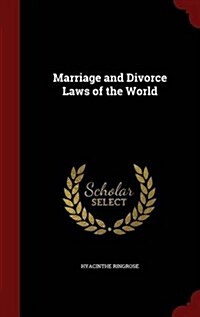 Marriage and Divorce Laws of the World (Hardcover)