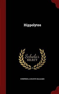 Hippolytos (Hardcover)