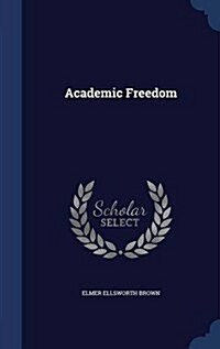 Academic Freedom (Hardcover)