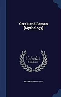 Greek and Roman [Mythology] (Hardcover)