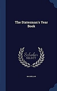 The Statesmans Year Book (Hardcover)
