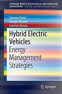 Hybrid Electric Vehicles : Energy Management Strategies (Paperback, 1st ed. 2016)