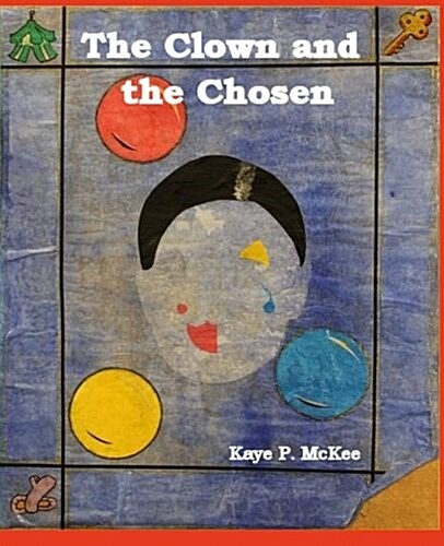 The Clown and the Chosen (Paperback)