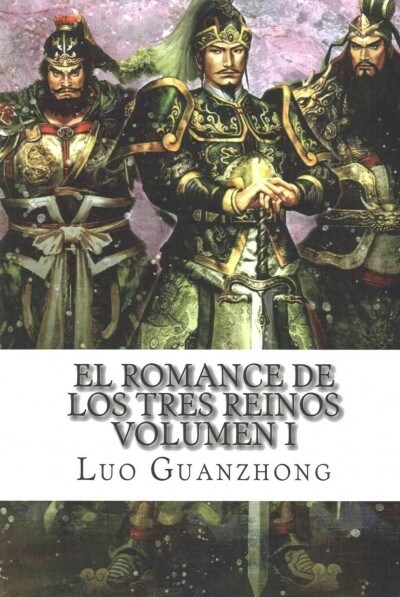 El Romance de los Tres Reinos, Volumen I: Auge y ca?a de Dong Zhuo (Paperback)