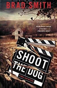 Shoot the Dog: A Virgil Cain Mystery (Paperback)