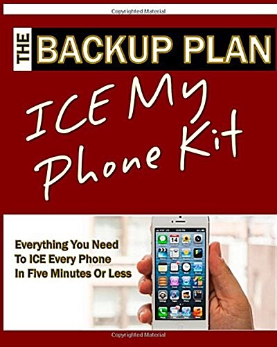 The Backup Plan Ice My Phone Kit (Paperback)