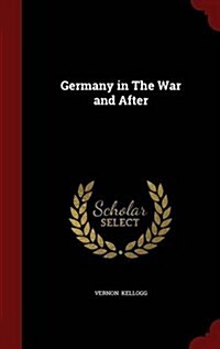 Germany in the War and After (Hardcover)