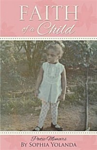 Faith of a Child (Paperback)