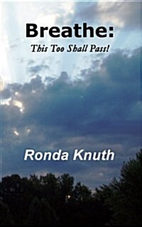 Breathe: This Too Shall Pass! (Paperback)