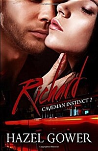 Richard (Caveman Instinct -- Gypsy Curse Book 2) (Paperback)