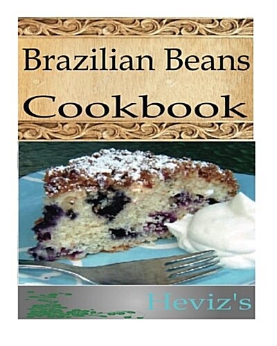 Brazilian Beans (Paperback)