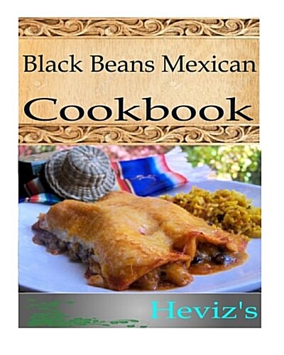 Black Beans Mexican (Paperback)