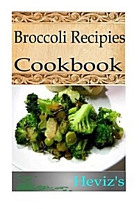 Broccoli Recipes (Paperback)