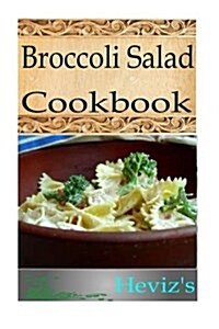 Broccoli Salads (Paperback)