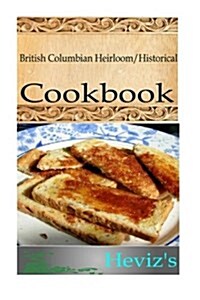 British Columbian Heirloom (Paperback)