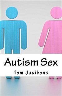 Autism Sex (Paperback)