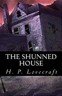 The Shunned House (Paperback)