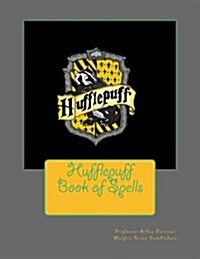 Hufflepuff Book of Spells (Paperback)