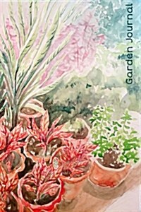 Garden Journal: Exotic Foliage Watercolor Gardening Journal, Lined Journal, Diary Notebook 6 X 9, 180 Pages (Paperback)