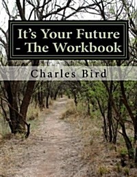 Its Your Future - The Workbook (Paperback)