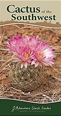 Cactus of the Southwest: Your Way to Easily Identify Cacti (Spiral)